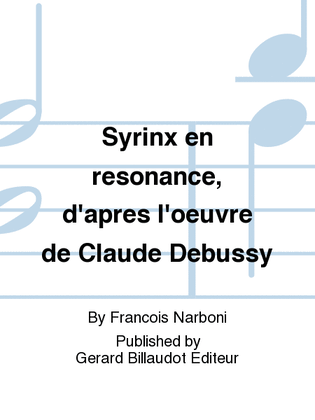 Book cover for Syrinx en resonance, d'apres l'oeuvre de Claude Debussy