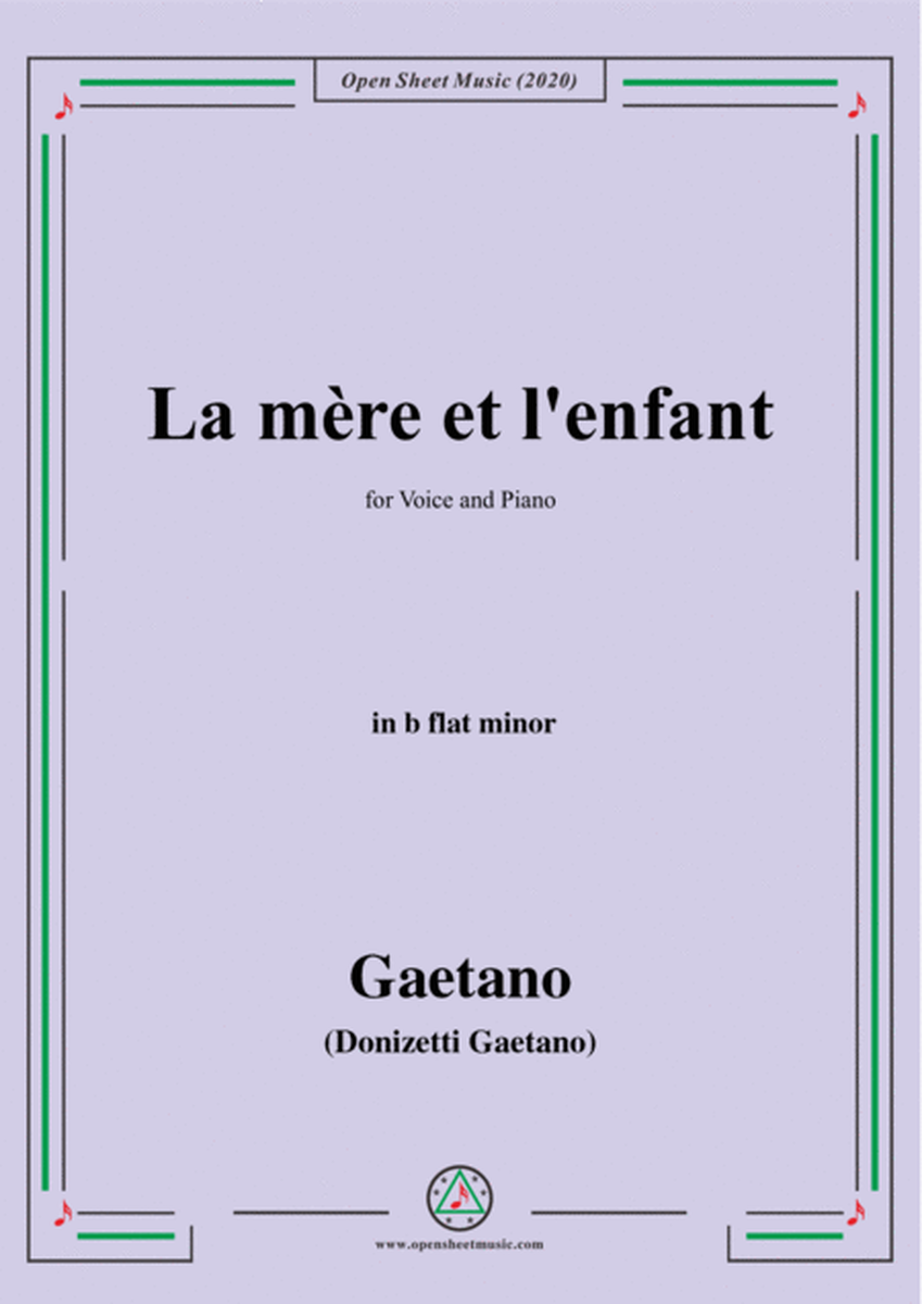 Donizetti-La mere et l'enfant,in b flat minor,for Voice and Piano