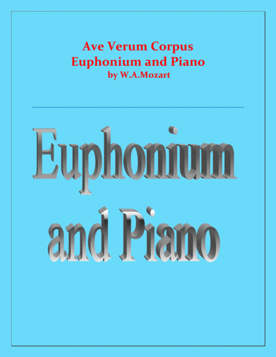 Ave Verum Corpus - Euphonium and Piano - Intermediate level image number null