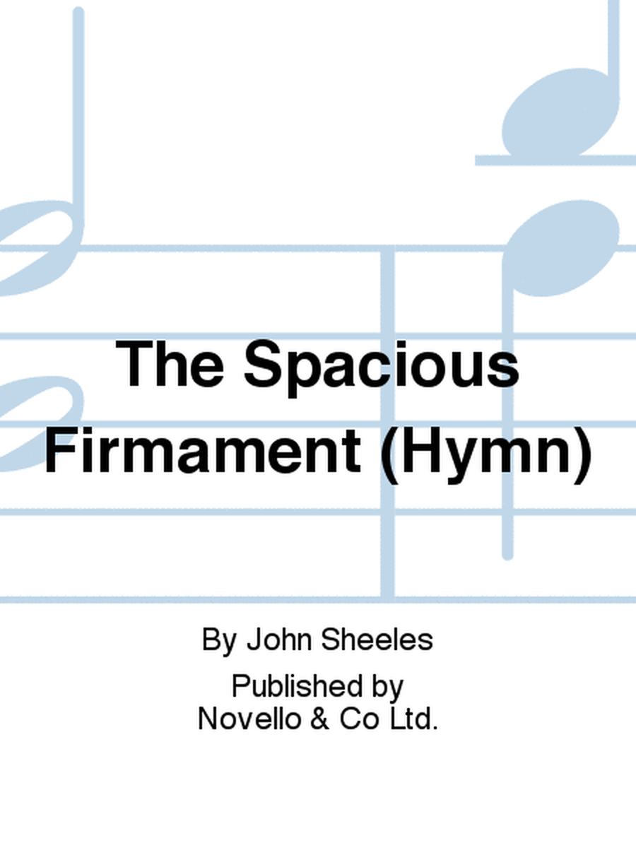 The Spacious Firmament (Hymn)