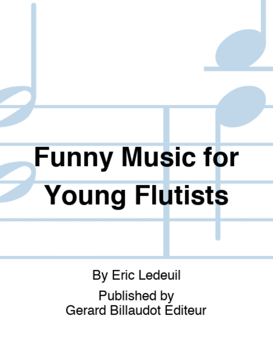 Funny Music for Young Flutists