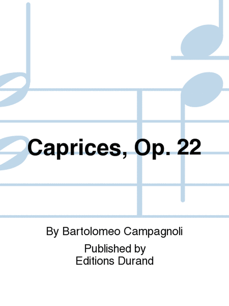 Caprices, Op. 22