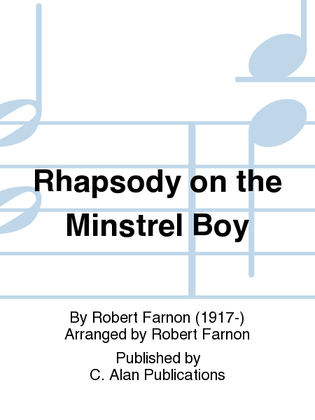 Rhapsody on the Minstrel Boy