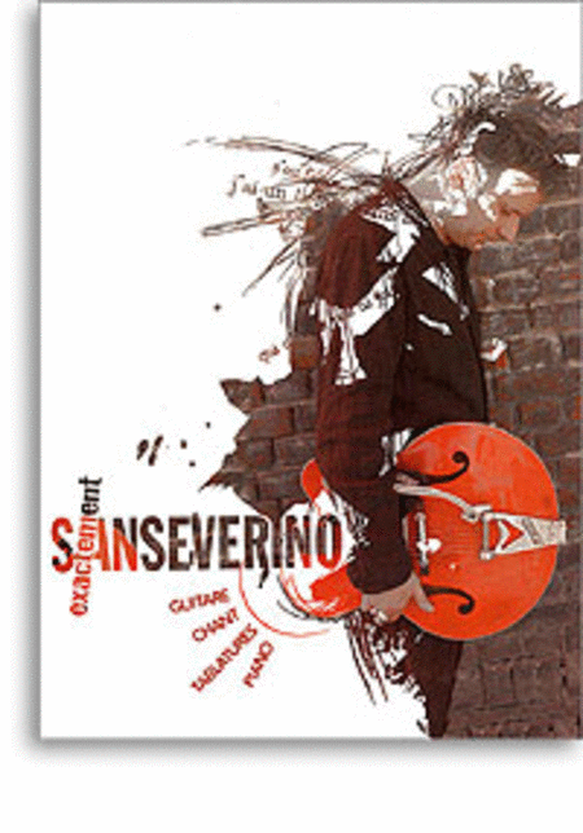 Sanseverino: Exactement Piano, Vocal, Guitar - Sheet Music