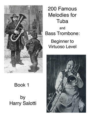 Book cover for 200 Famous Melodies for Tuba and Bass Trombone: Beginner to Virtuoso Level Book 1