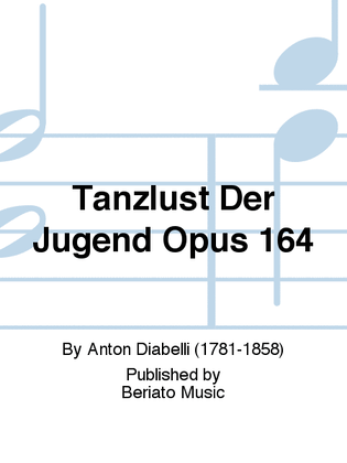 Book cover for Tanzlust Der Jugend Opus 164