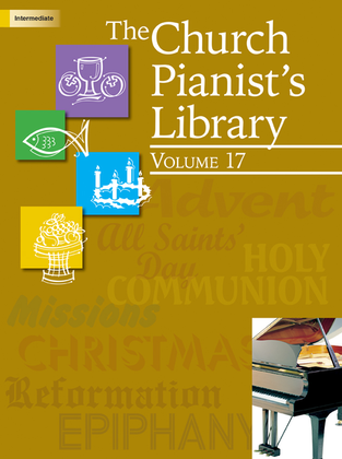 Book cover for The Church Pianist's Library, Vol. 17