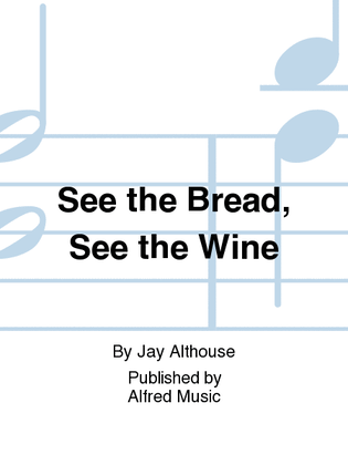 Book cover for See the Bread, See the Wine
