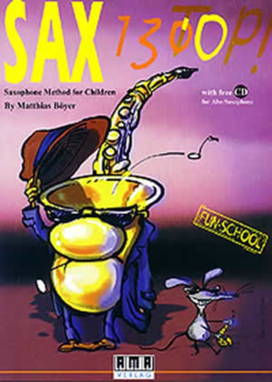 Sax 130 Top: Saxophone Method for Children