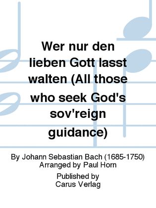 Book cover for All those who seek God's sov'reign guidance (Wer nur den lieben Gott lasst walten)