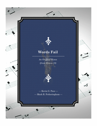 Book cover for Words Fail - an original hymn for SATB voices