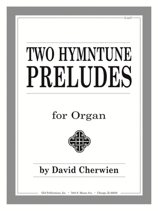 Book cover for Two Hymntune Preludes for Organ
