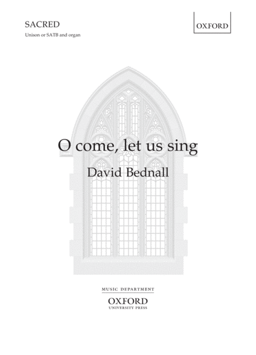 O come, let us sing