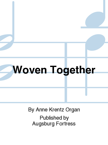 Woven Together