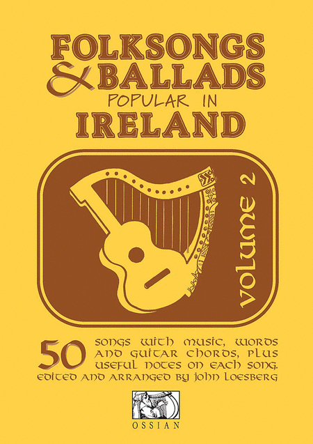 Folksongs and Ballads Popular In Ireland Vol. 2