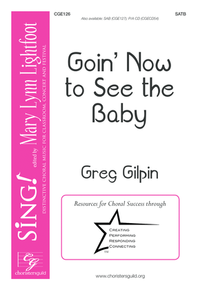 Book cover for Goin' Now to See the Baby (SATB)