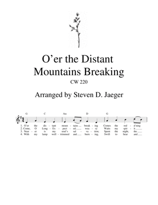 O'er the Distant Mountains Breaking - CW 220 - Lead Sheet