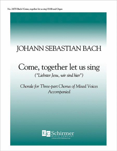 Come Together, Let Us Sing, BWV 373