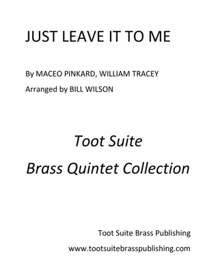 Book cover for Just Leave It to Me