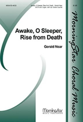 Book cover for Awake, O Sleeper, Rise from Death (Choral Score)