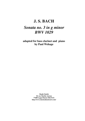 Book cover for J. S. Bach: "Viola da Gamba" Sonata no. 3 in G minor, BWV 1029, for bass clarinet and piano