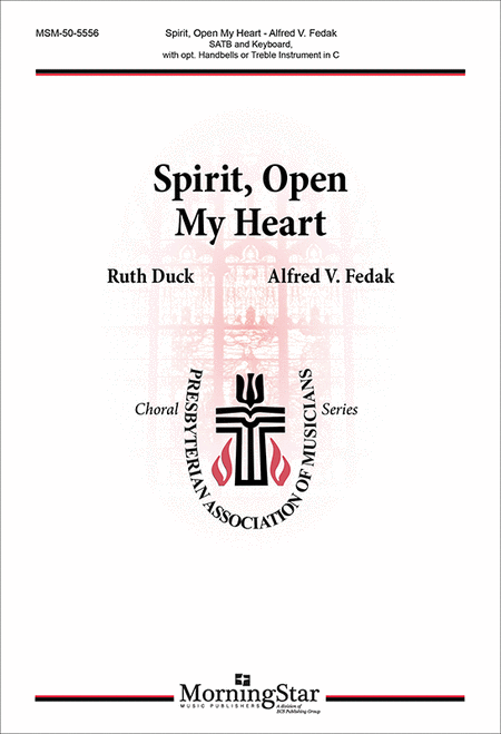 Spirit, Open My Heart