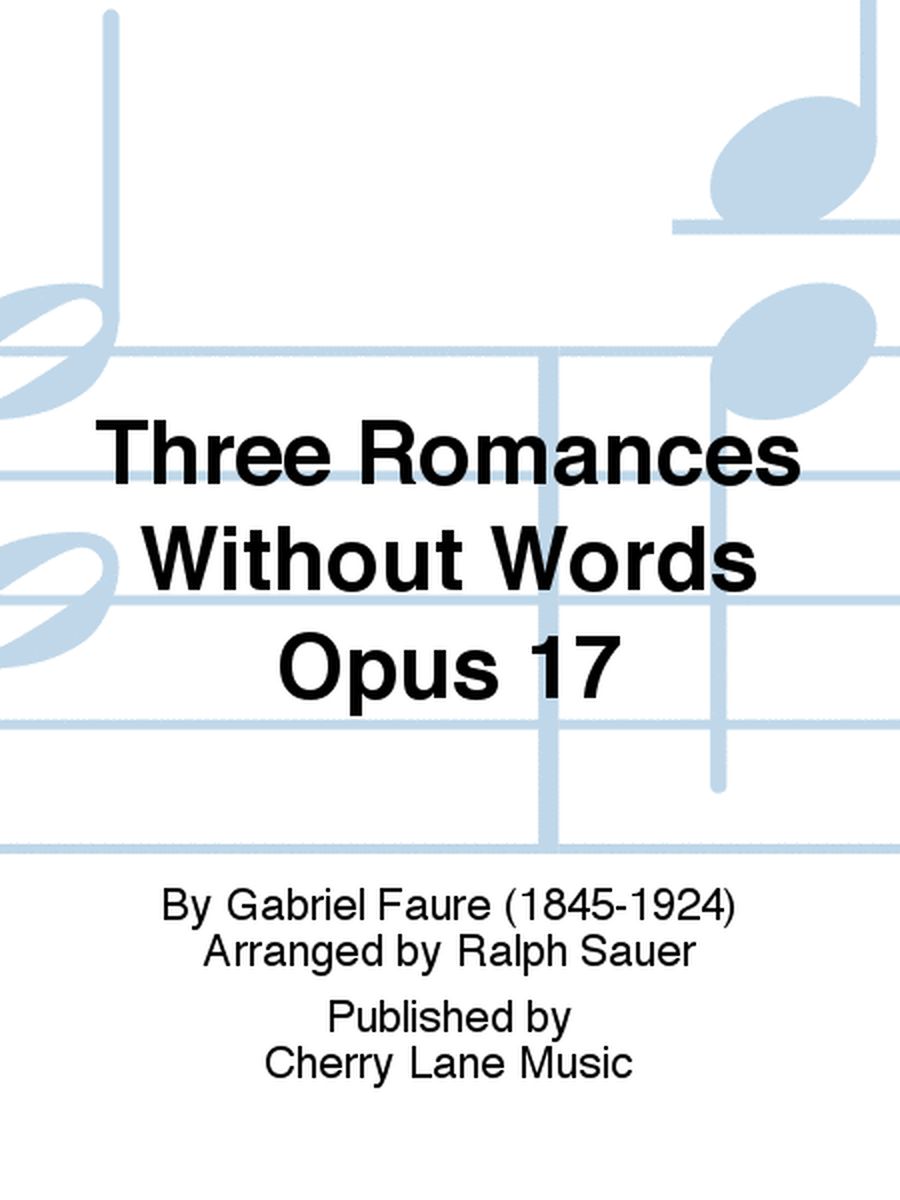 Three Romances Without Words Opus 17