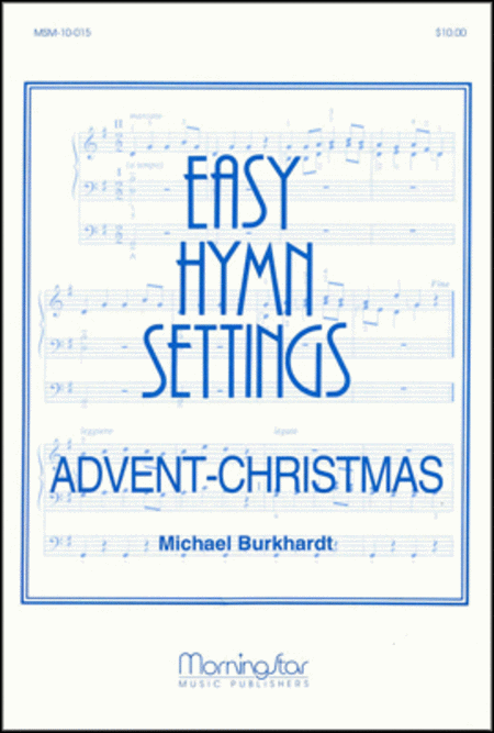 Easy Hymn Settings - Advent/Christmas