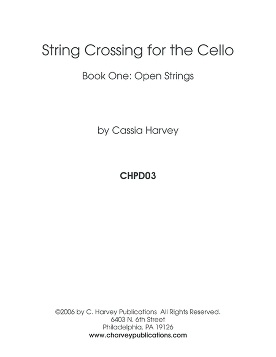 String Crossing for the Cello, Book One; the Open String Book