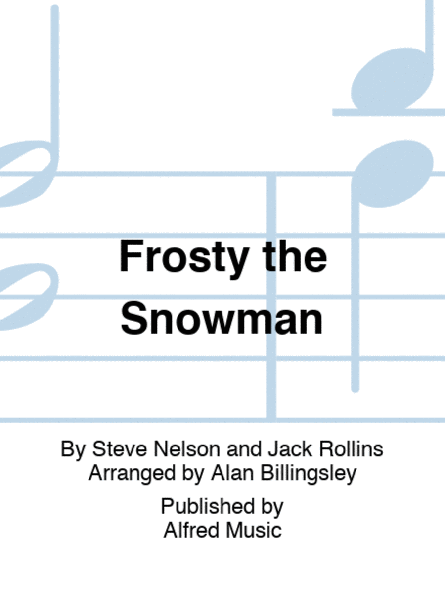 Frosty the Snowman