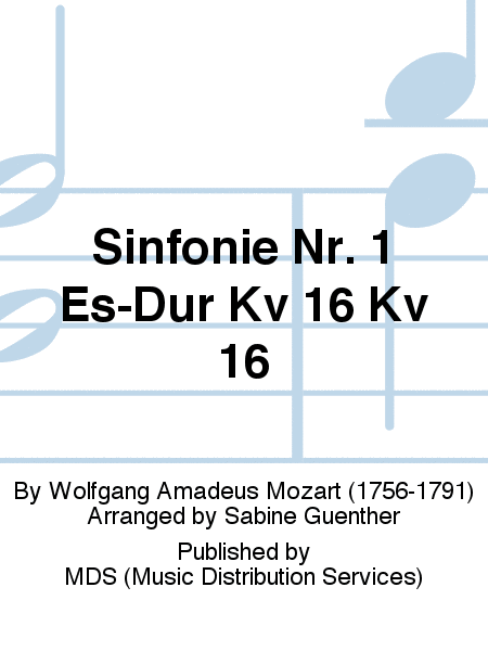 Sinfonie Nr. 1 Es-Dur KV 16 KV 16