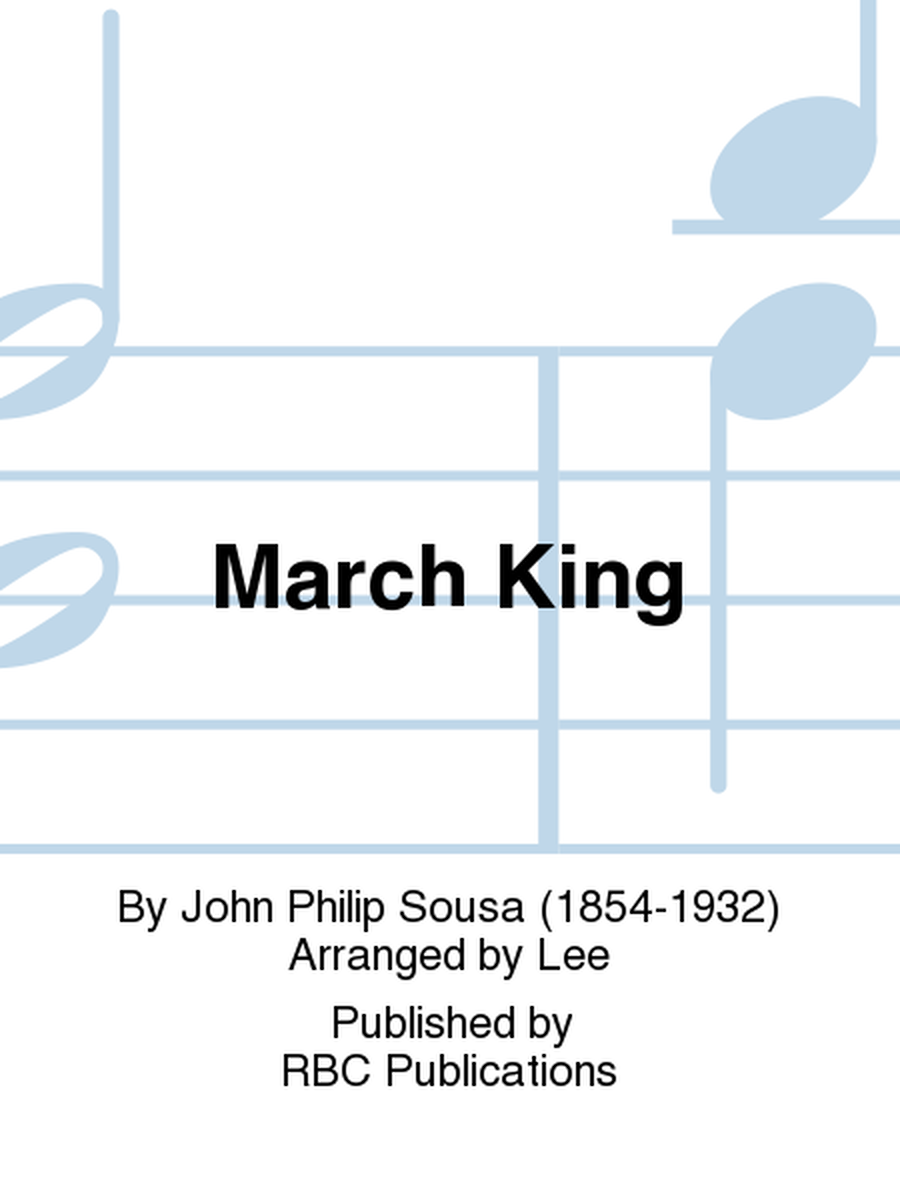 March King