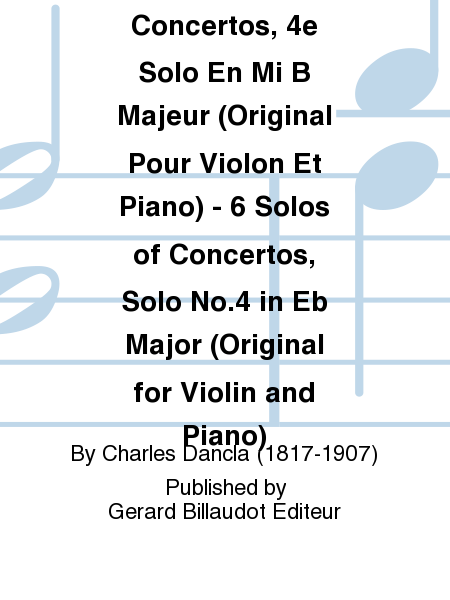 6 Solos De Concertos, 4e Solo En Mi B Majeur (Original Pour Violon Et Piano) - 6 Solos of Concertos, Solo No.4 in Eb Major (Original for Violin and Piano)