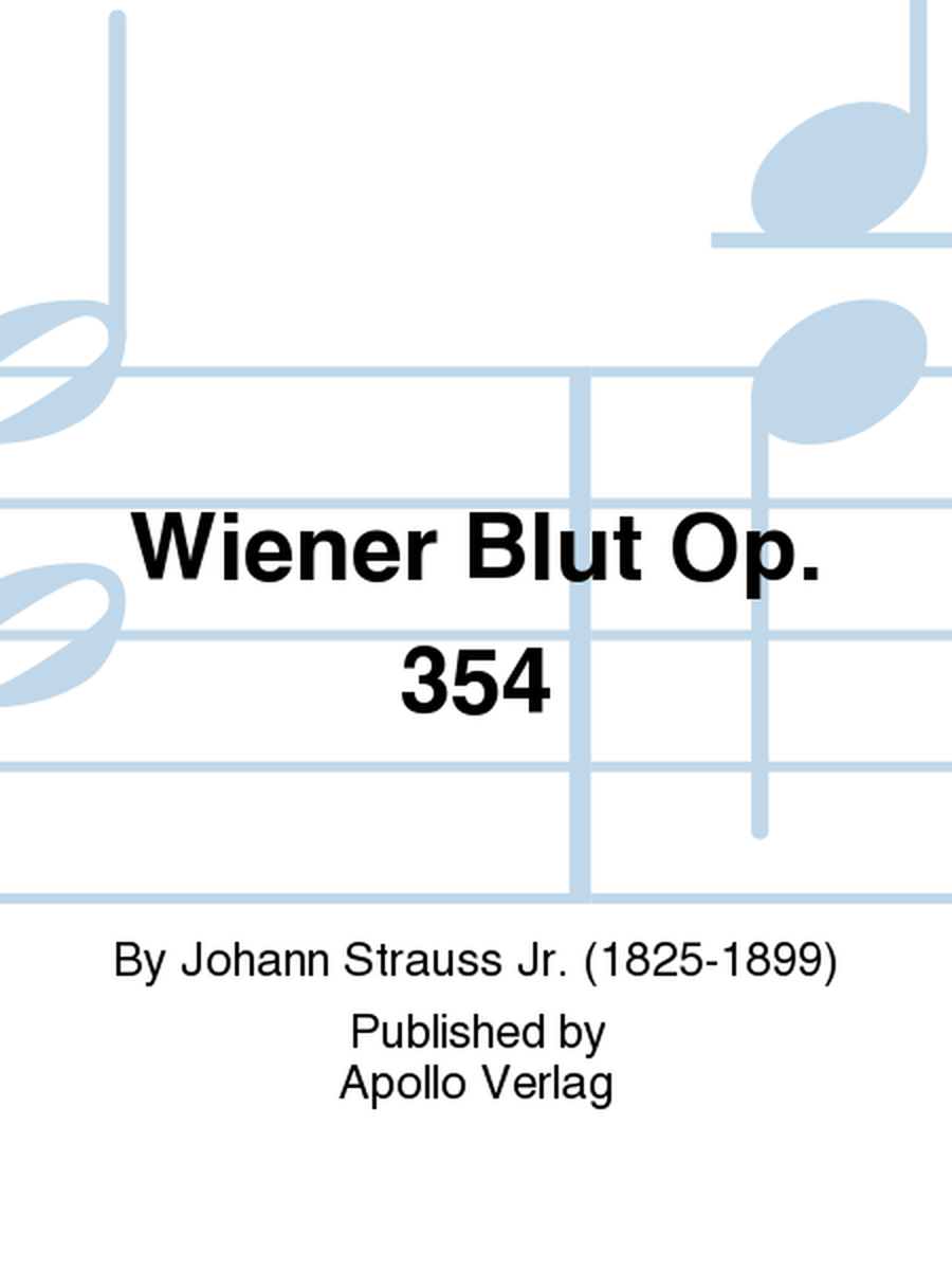 Wiener Blut op. 354