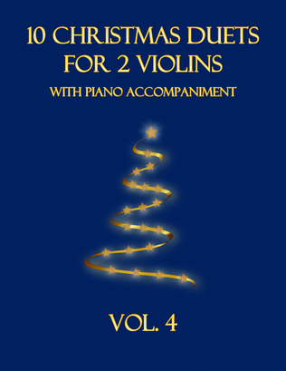 Book cover for 10 Christmas Duets for 2 Violins with Piano Accompaniment (Vol. 4)