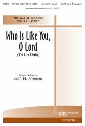 Book cover for Who Is Like You, O Lord