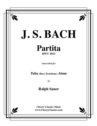 Book cover for Partita BWV 1013 for Tuba or Bass Trombone Alone