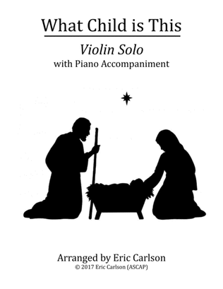 Book cover for What Child is This - Violin Solo with Piano Accompaniment