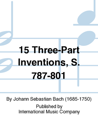 Book cover for 15 Three-Part Inventions, S. 787-801