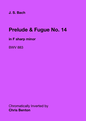 Book cover for Prelude & Fugue No. 14 in F sharp minor (BWV 883) - Chromatically Inverted