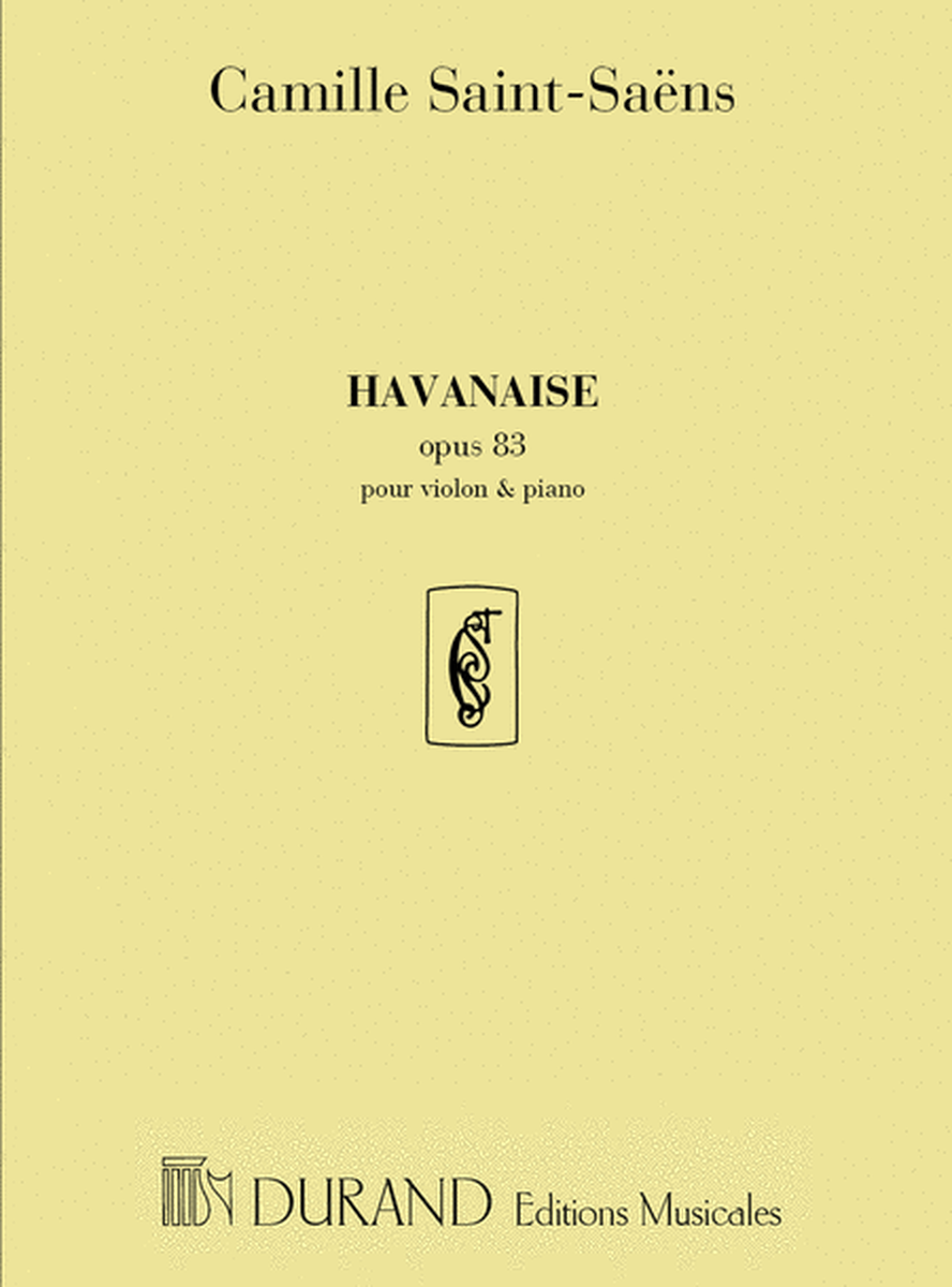 Havanaise opus 83