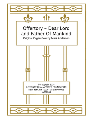 Offertory - Dear Lord And Father Of Mankind for organ by Mark Andersen