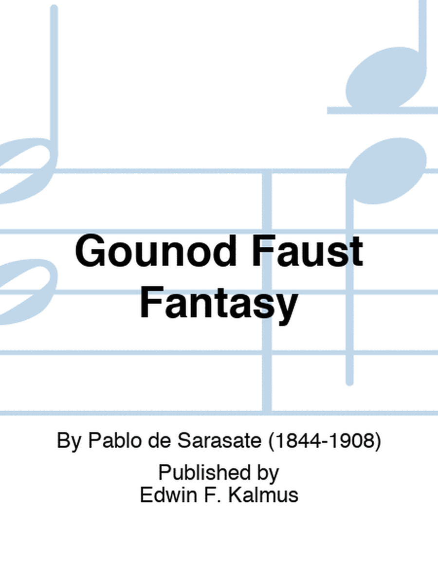 Gounod Faust Fantasy