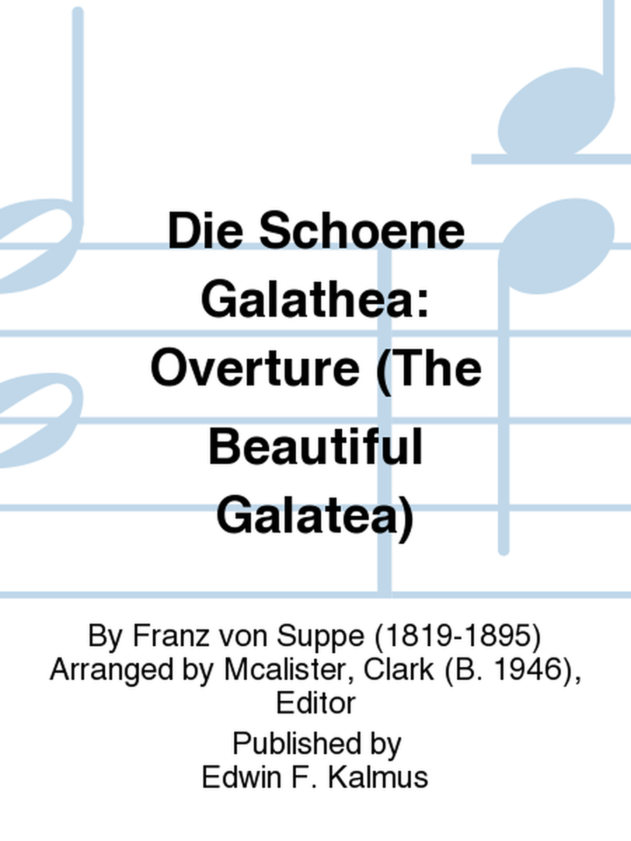 Die Schoene Galathea: Overture (The Beautiful Galatea)