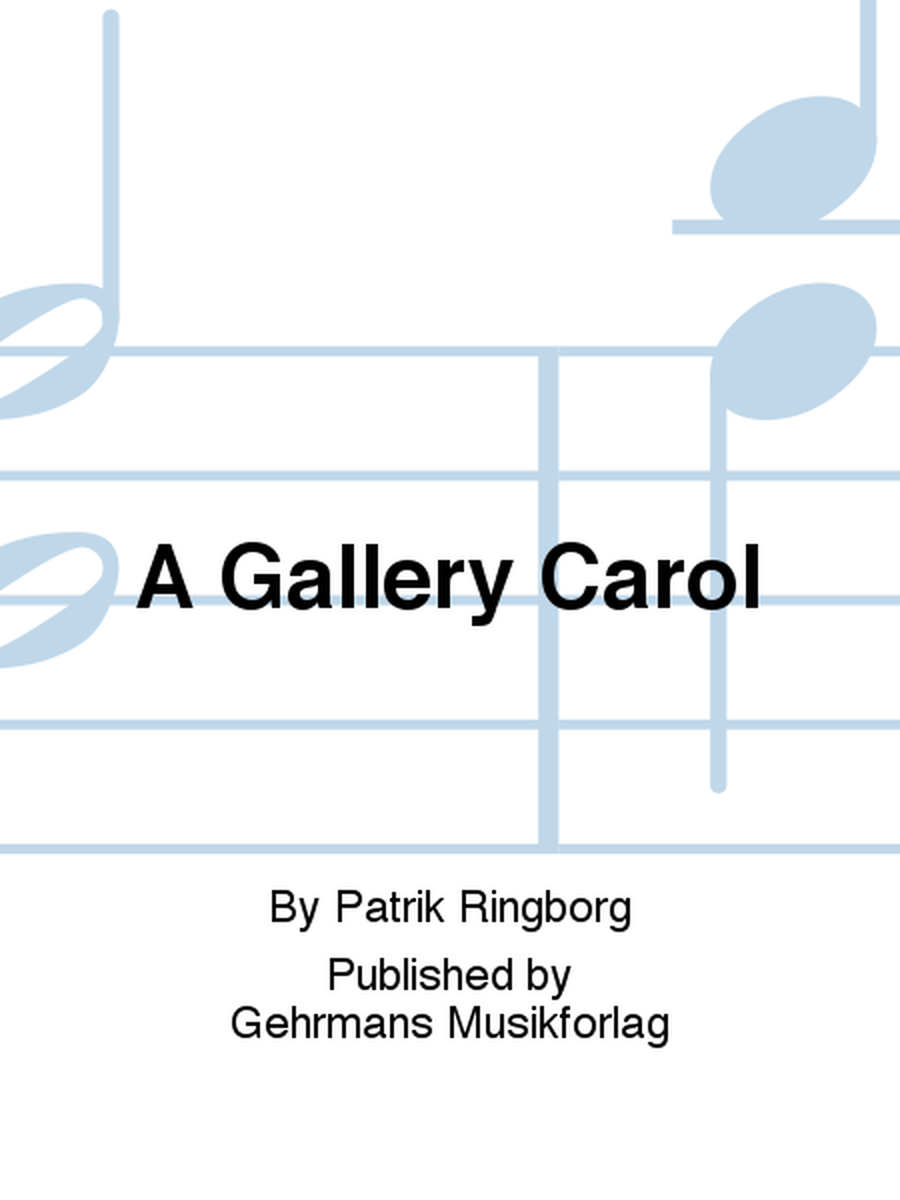 A Gallery Carol