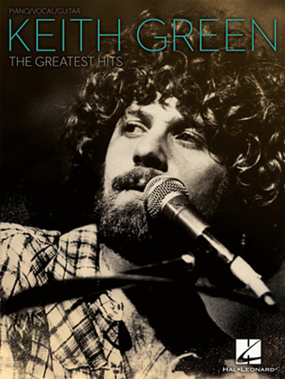 Book cover for Keith Green – The Greatest Hits