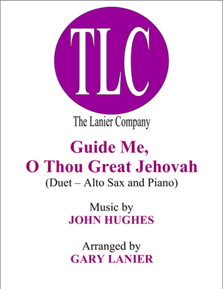 Book cover for GUIDE ME, O THOU GREAT JEHOVAH (Duet – Alto Sax and Piano/Score and Parts)