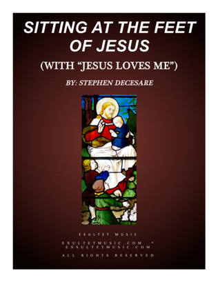 Book cover for Sitting At The Feet Of Jesus (with "Jesus Loves Me")