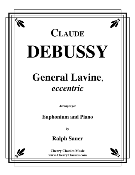 General Lavine, eccentric for Euphonium and Trombone