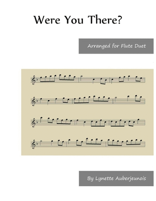 Book cover for Were You There - Flute Duet